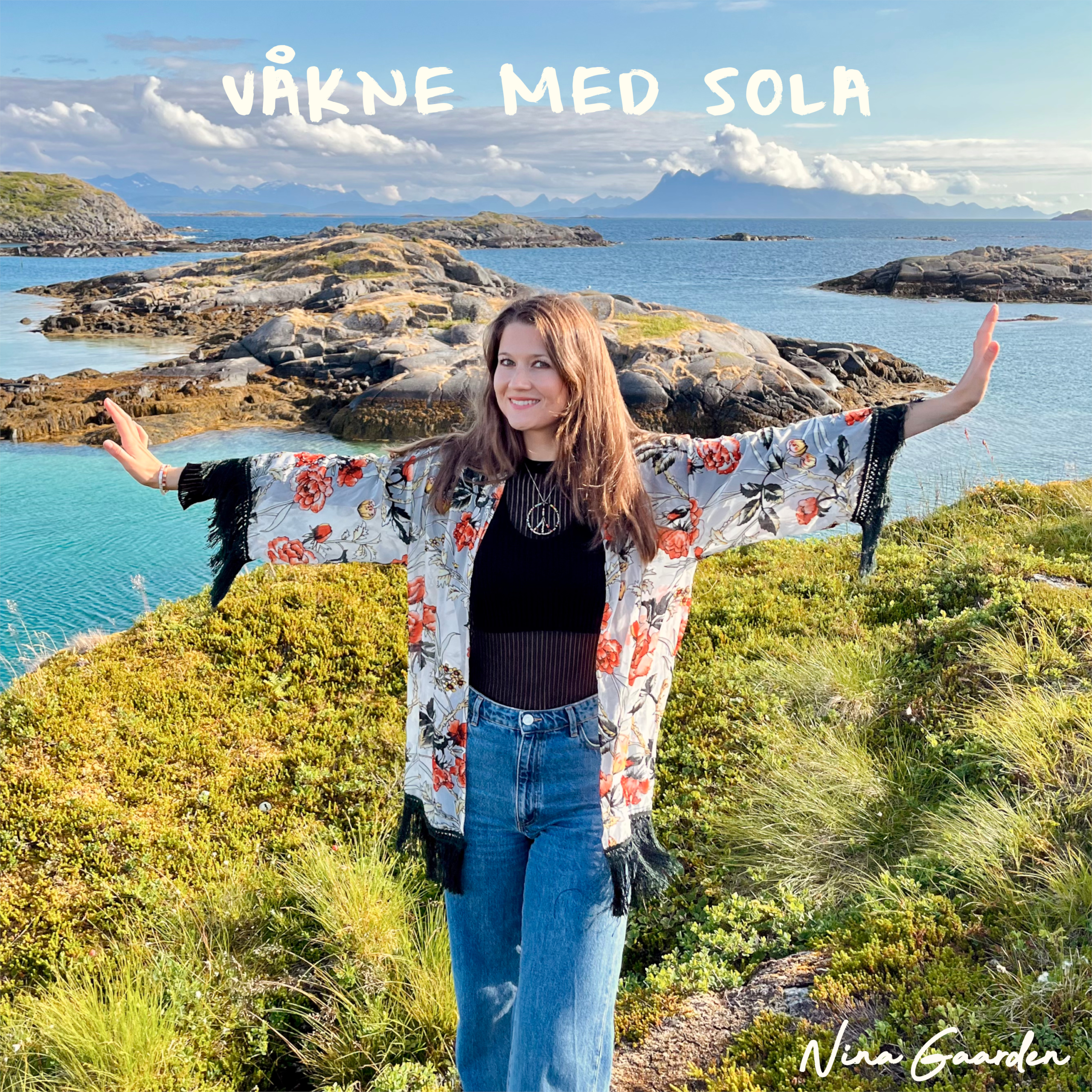 Våkne med sola (Awake with the sun)